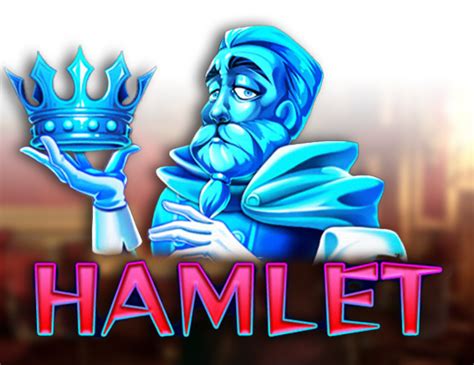 Hamlet slot